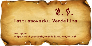 Mattyasovszky Vendelina névjegykártya